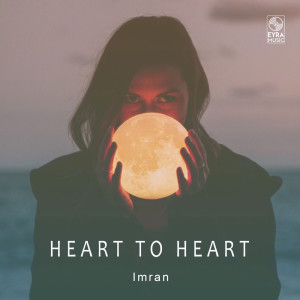 收聽Imran的Heart To Heart歌詞歌曲
