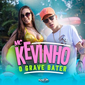 收聽Mc Kevinho的O Grave Bater歌詞歌曲