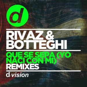 Album Que Se Sepa (Yo Naci con mi) [Remixes] oleh Rivaz