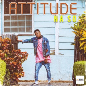 Listen to Na So song with lyrics from Attitude