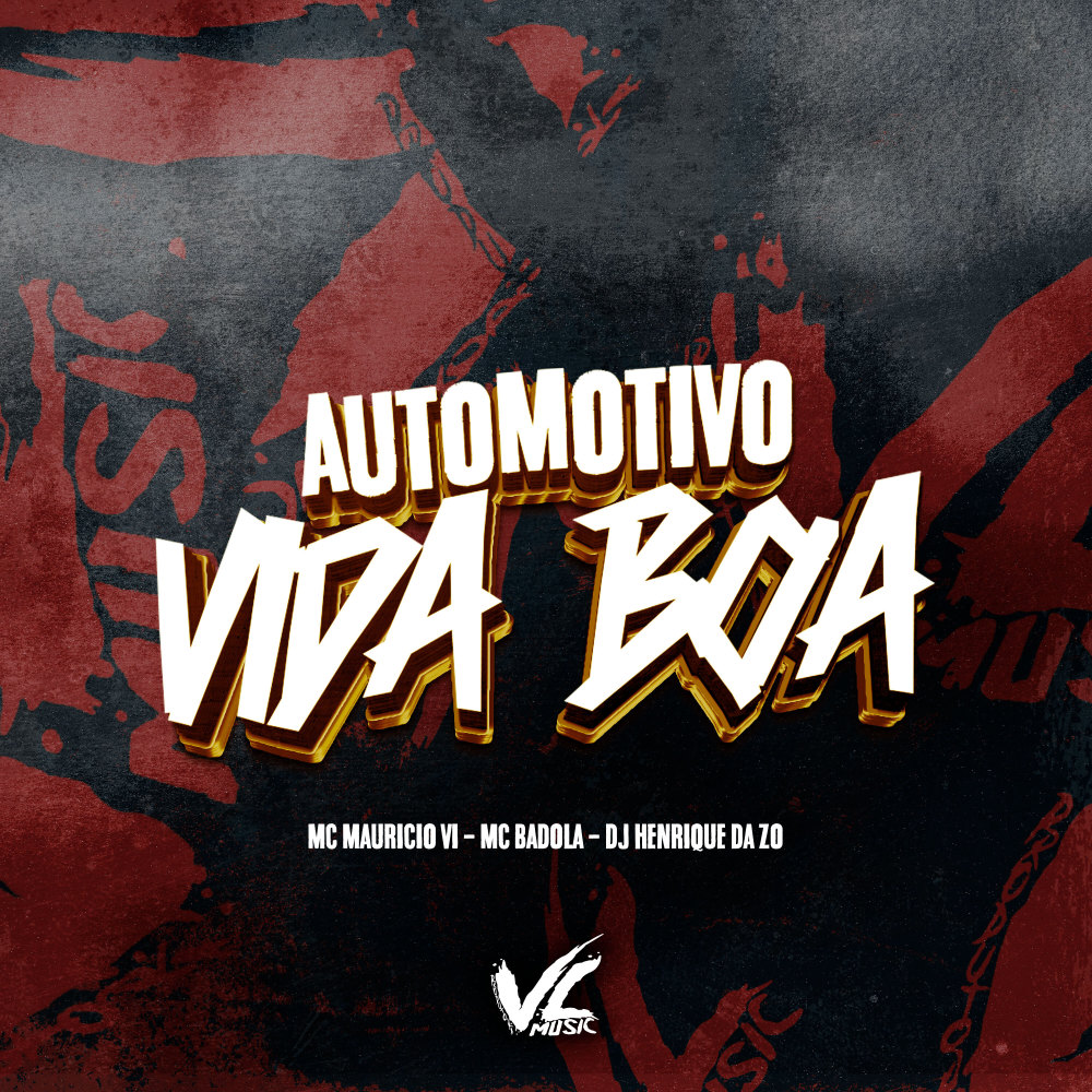 Automotivo Vida Boa (Explicit)