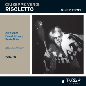 Jesus Etcheverry的專輯Verdi: Rigoletto (Recorded 1961)