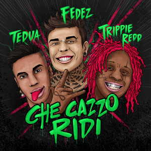 อัลบัม Che cazzo ridi ศิลปิน Fedez