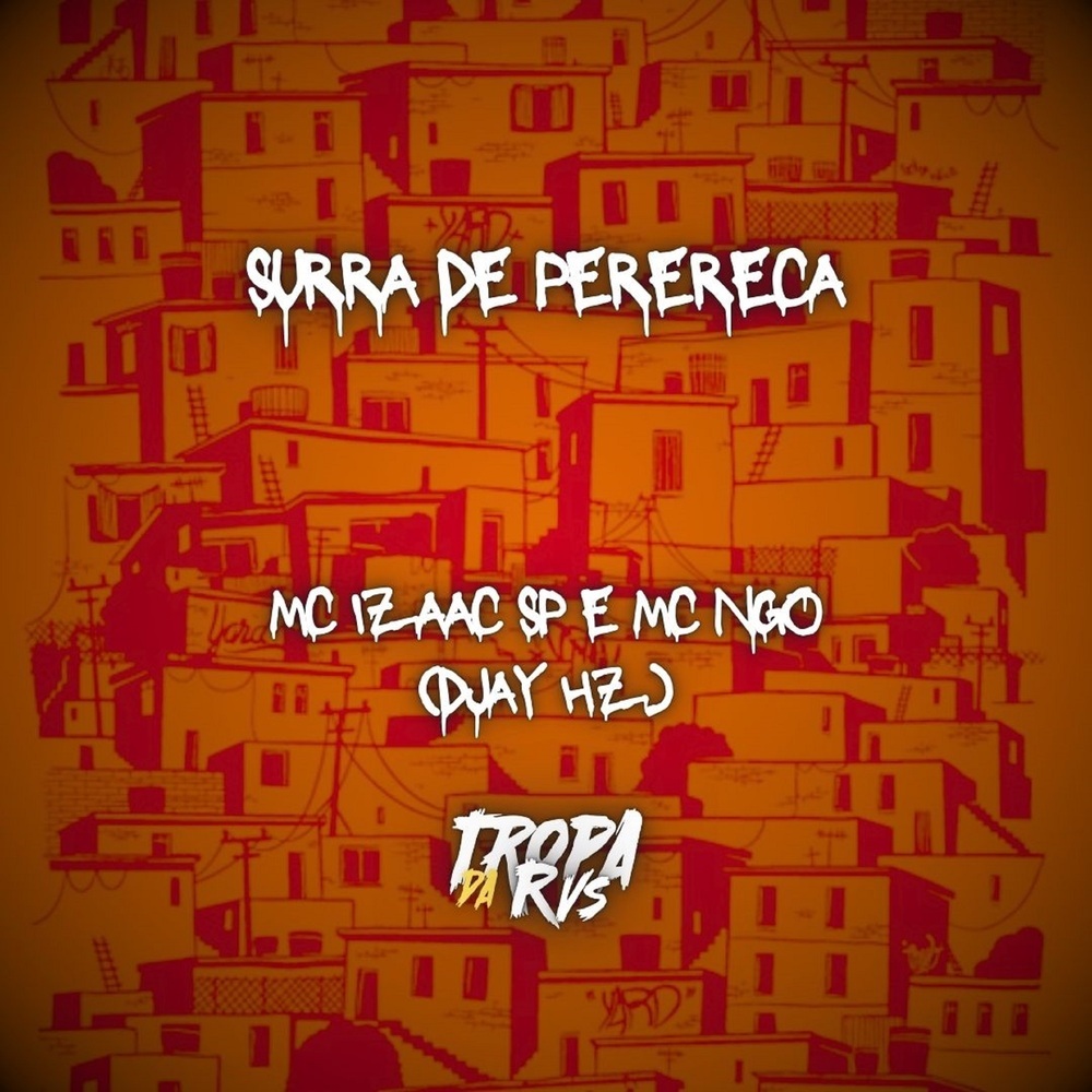 Surra de Perereca (Explicit)