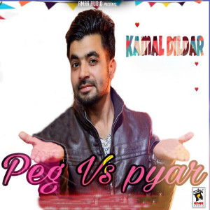 Dengarkan lagu Peg vs. Pyar nyanyian Kamal Dildar dengan lirik