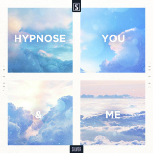 Hypnose的專輯You & Me