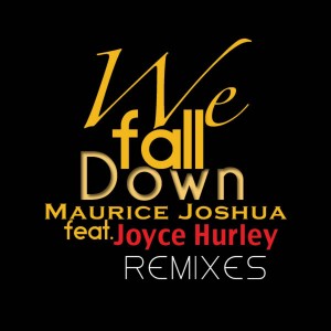 收聽Maurice Joshua的We Fall Down (K.Alexi Shelby Klassik Remix)歌詞歌曲