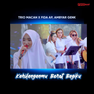 Album Kehilanganmu Berat Bagiku from Trio Macan