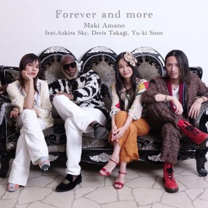 Listen to Forever and more(feat. Azkira Sky, 髙木デリス & Yu-ki Sone) song with lyrics from 天野真喜