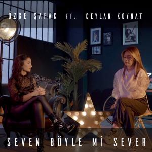 Listen to Seven Böyle mi Sever? song with lyrics from Özge Şafak