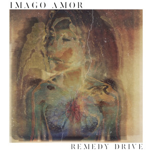 Remedy Drive的專輯Imago Amor