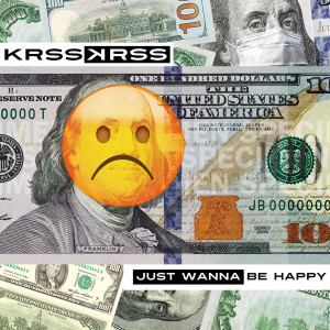 Listen to Just Wanna Be Happy song with lyrics from KRSS ꓘRSS