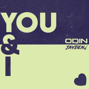 Ødin的專輯You and I (feat. Jayden¿)