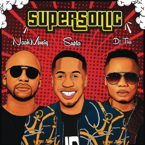 ดาวน์โหลดและฟังเพลง SuperSonic พร้อมเนื้อเพลงจาก Supta