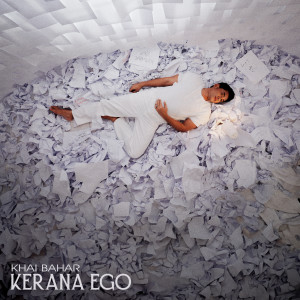 Album Kerana Ego oleh Khai Bahar