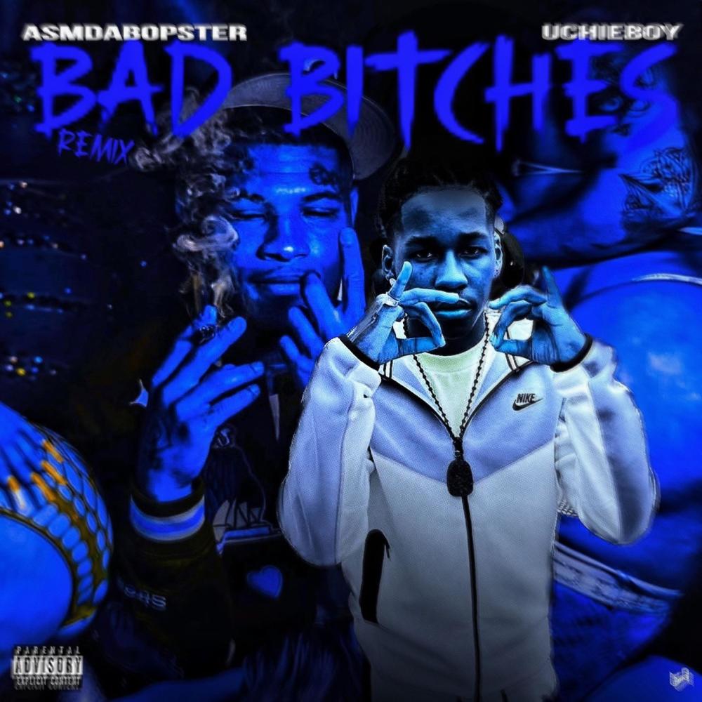 Bad ******* (feat. Asm Bopster) (Explicit)