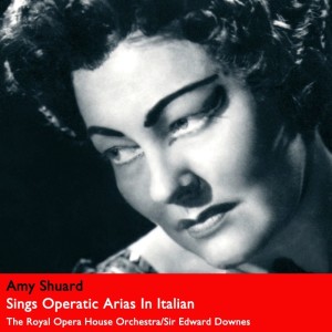 อัลบัม Amy Shuard Sings Operatic Arias In Italian ศิลปิน Sir Edward Downes