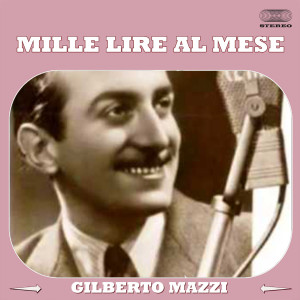 Mille Lire Al Mese (1939) dari Gilberto Mazzi