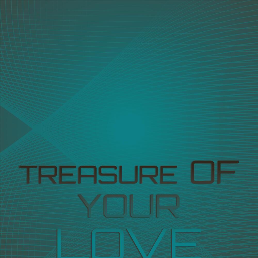 Treasure of Your Love