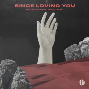 Album Since Loving You from Golden Wizards