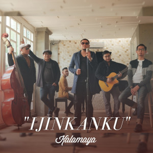 Listen to Ijinkanku song with lyrics from Kalamaya