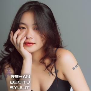 Album DJ Rehan Begitu Syulit oleh DJ FUNKOT