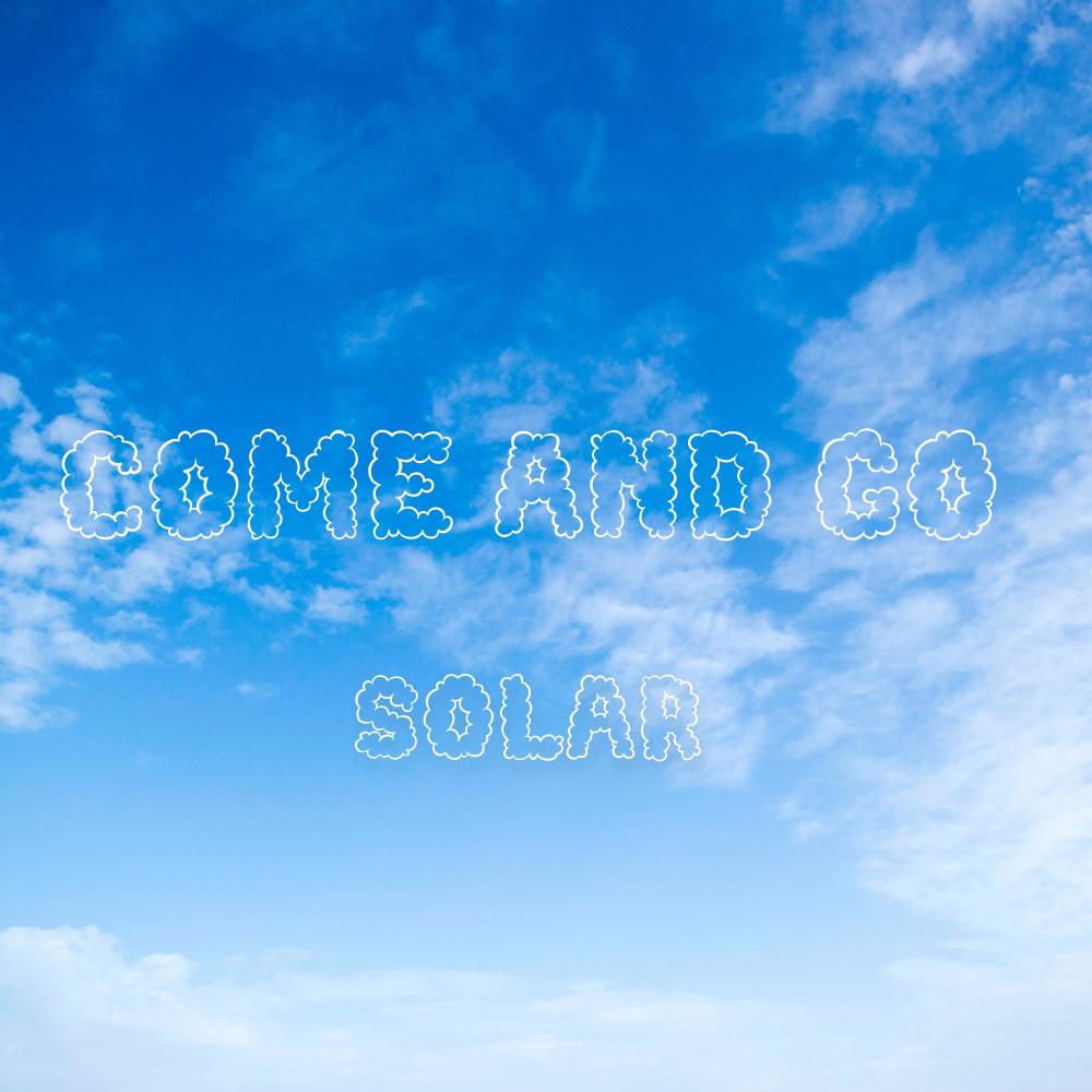 Come and Go (Explicit)