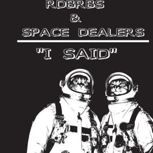 Space Dealers的專輯I SAID