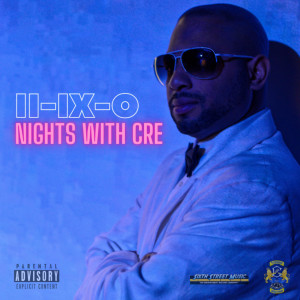 อัลบัม Nights with Cre (Explicit) ศิลปิน II-IX-O