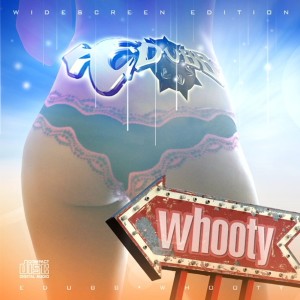收聽Edubb的Whooty (Explicit)歌詞歌曲
