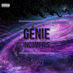 Album Génie Incompris (Explicit) from Smoky