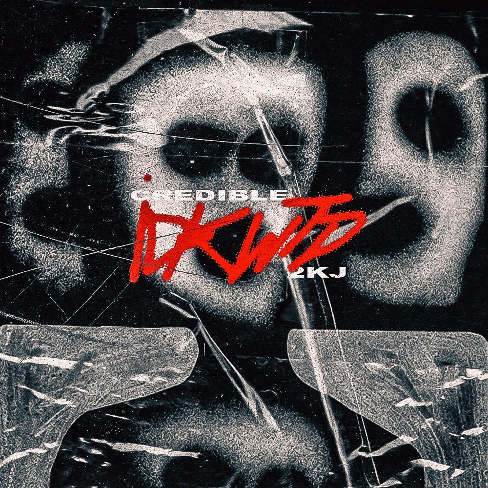 IDKWTD(feat. Credible) (Explicit)