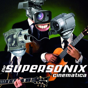 The Supersonix的专辑Cinematica