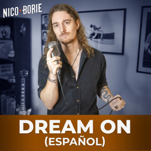Nico Borie的專輯Dream On (Español)