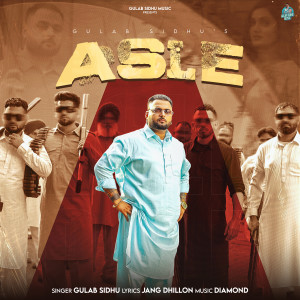 อัลบัม Asle ศิลปิน Gulab Sidhu