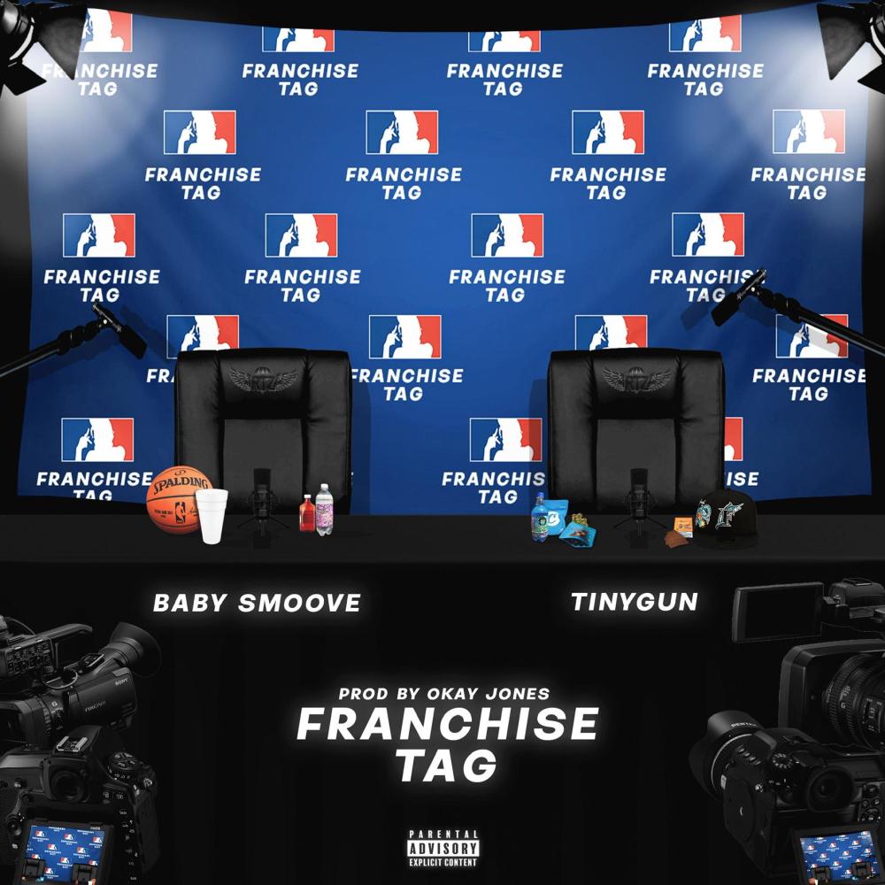 FRANCHISE TAG (feat. Baby Smoove) (Explicit)