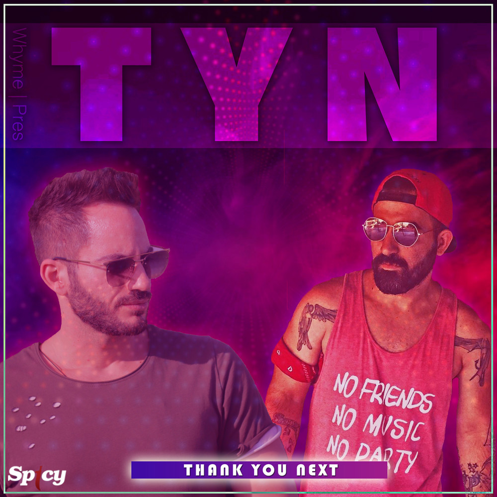 Tyn (Thank You Next)