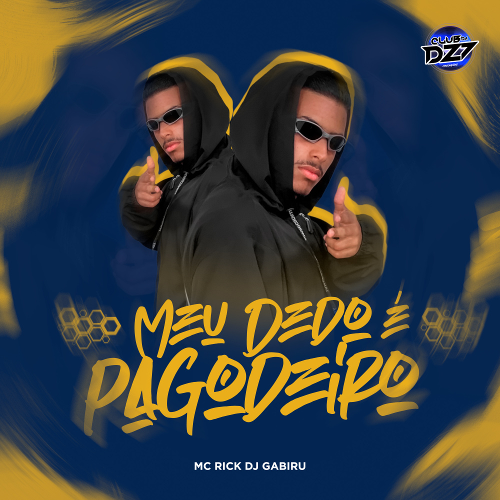 MEU DEDO É PAGODEIRO (Explicit)