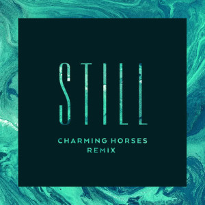 ดาวน์โหลดและฟังเพลง Still (Charming Horses Remix) พร้อมเนื้อเพลงจาก Seinabo Sey