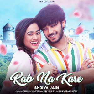 Album Rab Na Kare from Shriya Jain