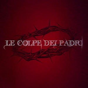 Colo的专辑Le colpe dei padri (Explicit)