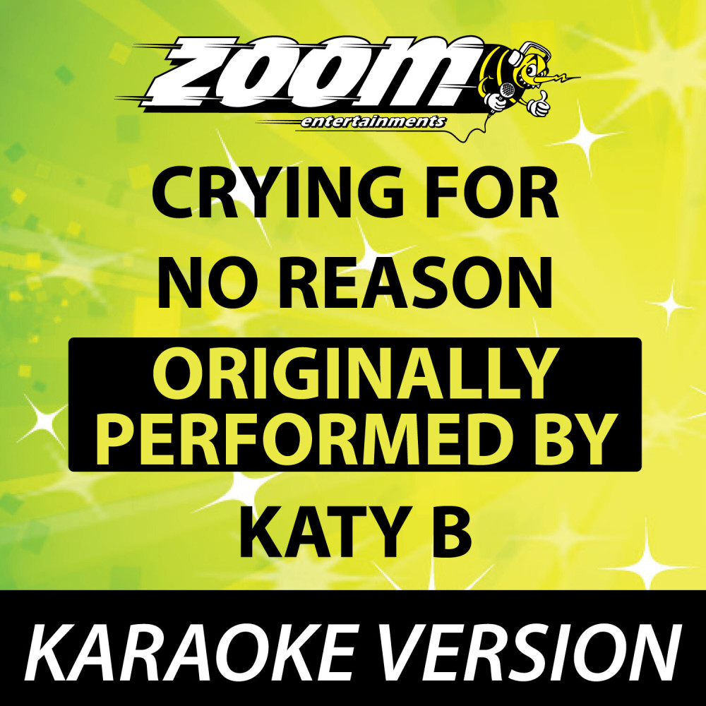 Crying for No Reason (No Backing Vocals) [Karaoke Version] (Karaoke Version)