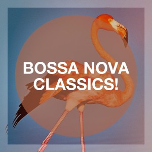 Album Bossa Nova Classics! from Bossa Cafe en Ibiza