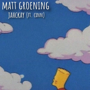 Album MATT GROENING (feat. Cxnn) (Explicit) from Cxnn