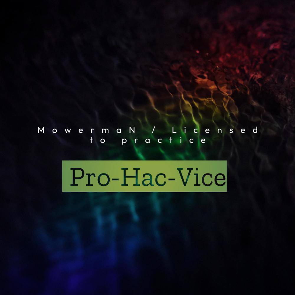 Pro Hac Vice by MowemaN/Licensed To Pratice