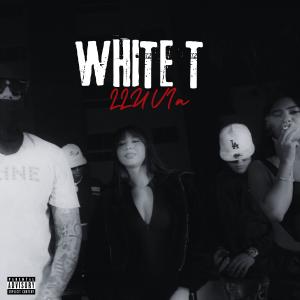 收聽유비아的White T (Explicit)歌詞歌曲