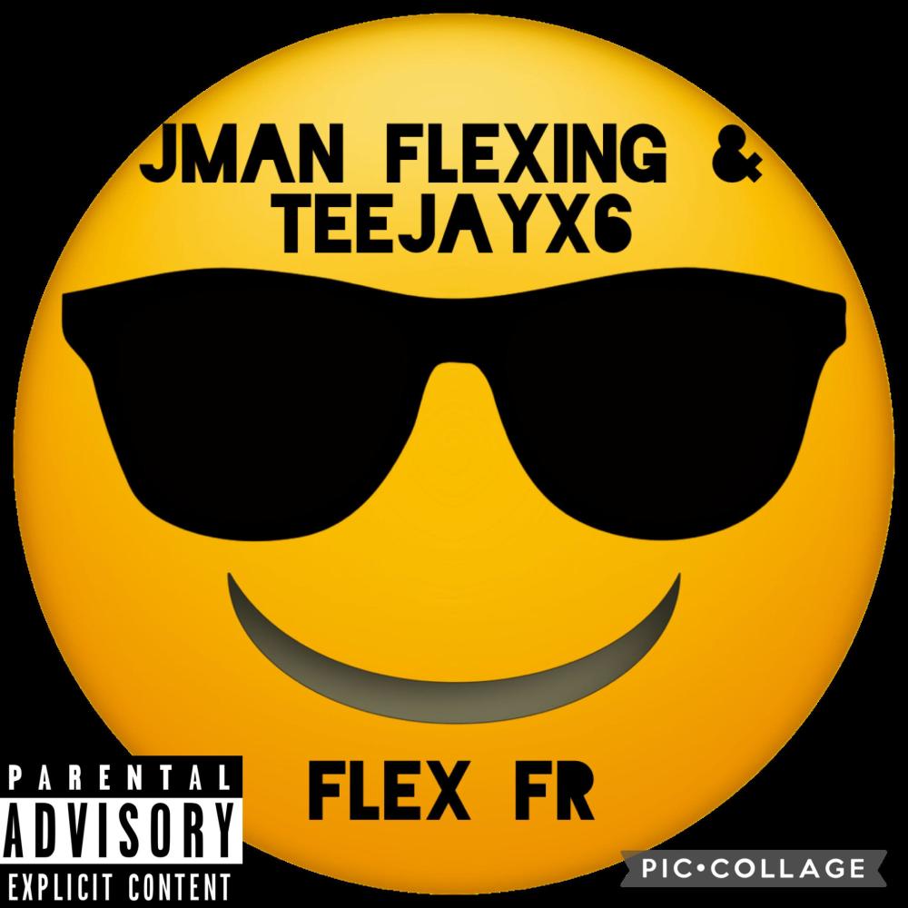 Flex Fr (feat. Teejayx6) (Explicit)