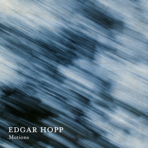 Album Motions from Edgar Hopp
