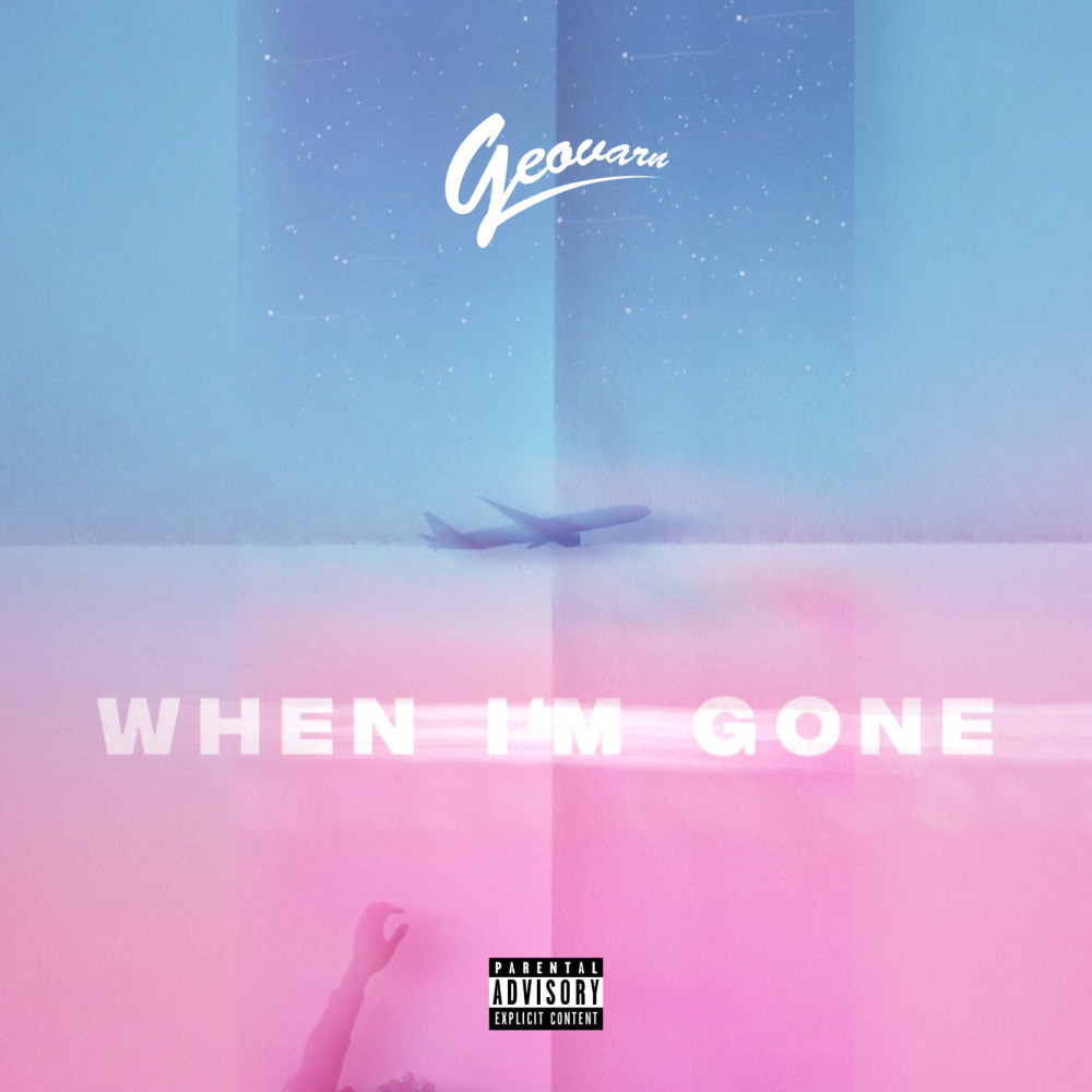 When I'm Gone (Explicit)