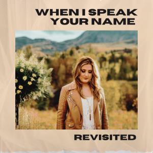 收聽Elizabeth Clark的When I Speak Your Name (feat. Sha'Quille) (Revisited)歌詞歌曲